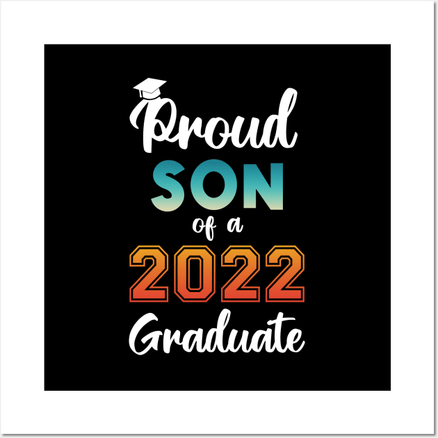 Proud Son of a 2022 Graduate Wall Art by InfiniTee Design